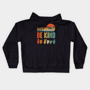 Be Kind Autism Awareness ASL Mom Teacher Kindness Kids Hoodie